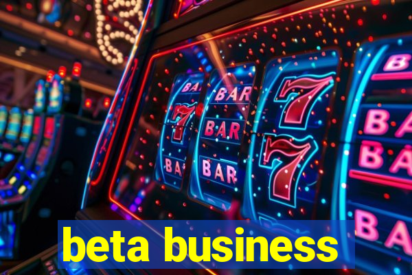 beta business