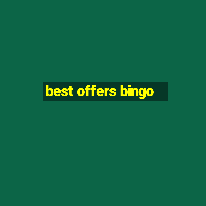 best offers bingo