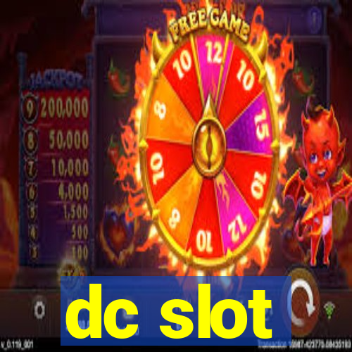 dc slot