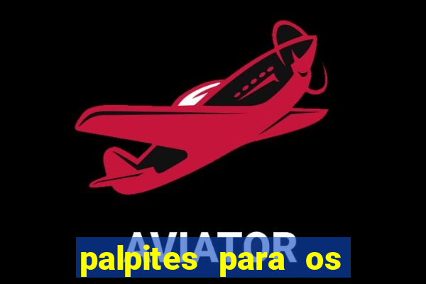 palpites para os jogos do brasileir?o série a