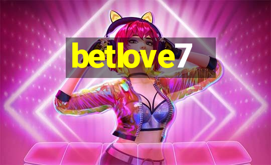 betlove7