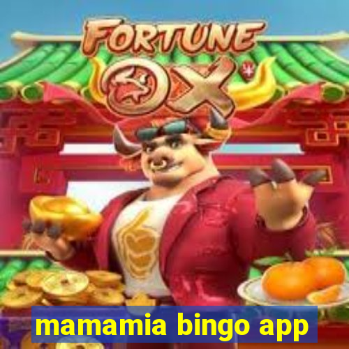 mamamia bingo app