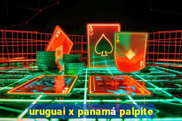 uruguai x panamá palpite