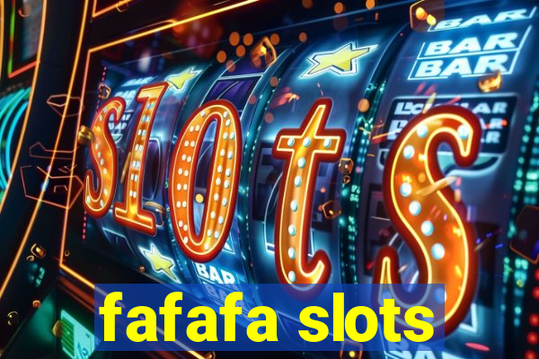 fafafa slots