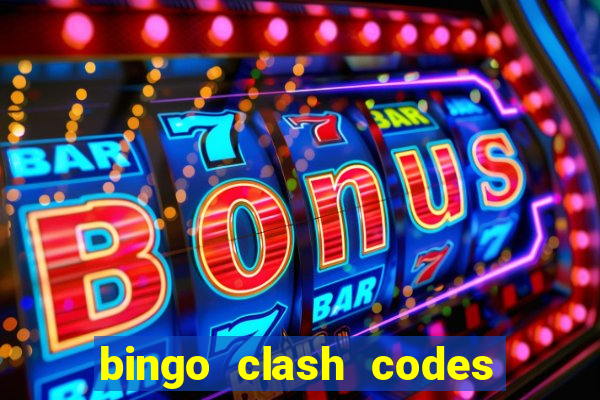 bingo clash codes for existing customers 2023