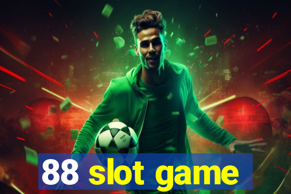 88 slot game