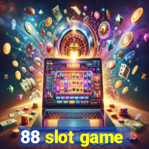 88 slot game