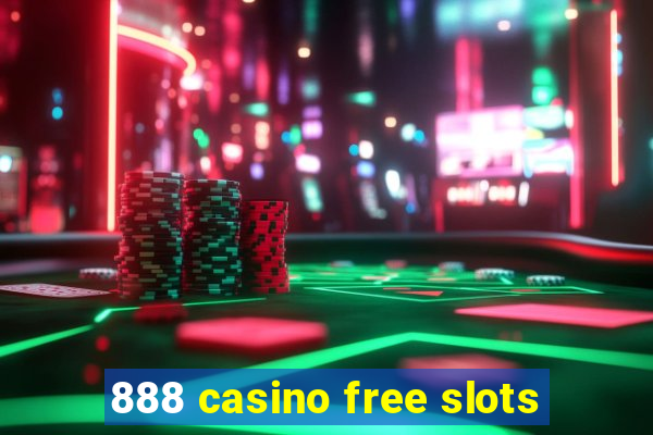 888 casino free slots