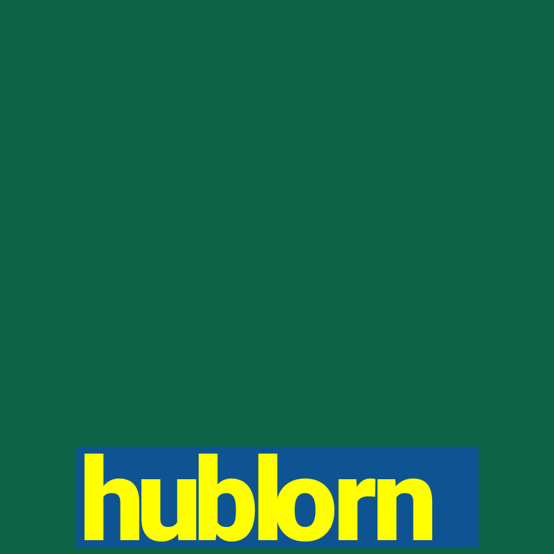 hublorn