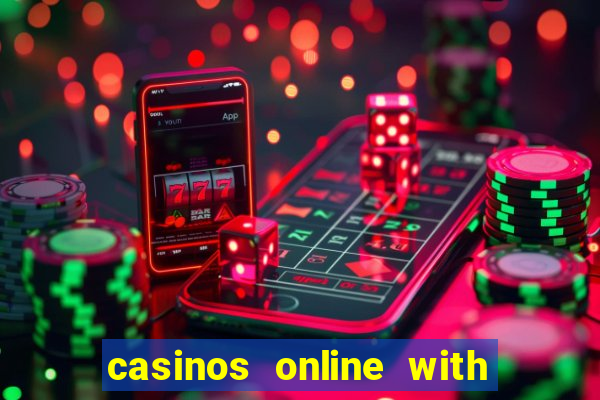 casinos online with real money