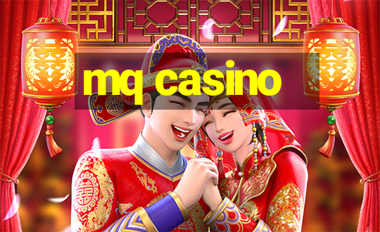 mq casino