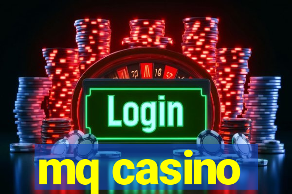 mq casino