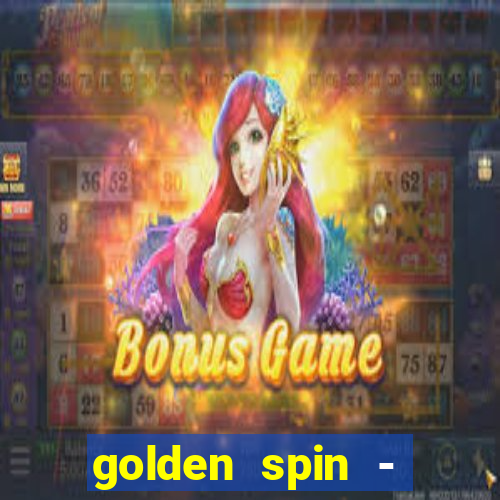 golden spin - slots casino