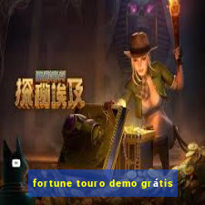 fortune touro demo grátis