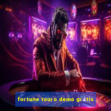 fortune touro demo grátis