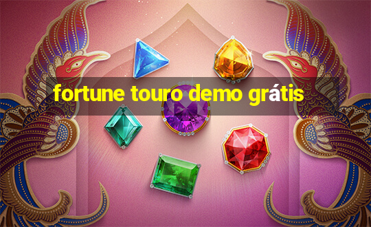 fortune touro demo grátis