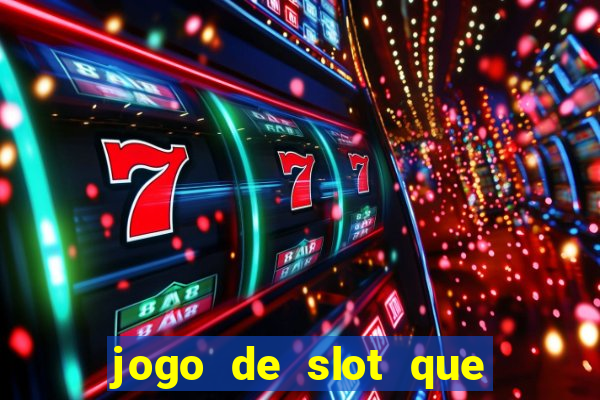 jogo de slot que paga no cadastro