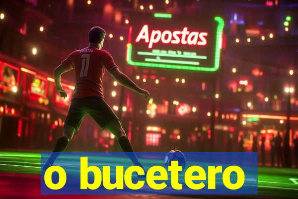 o bucetero