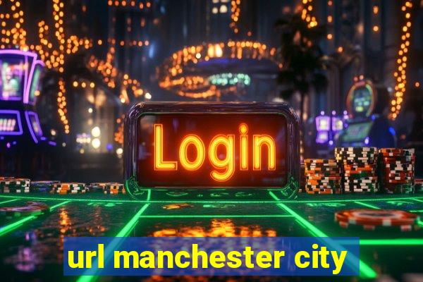 url manchester city