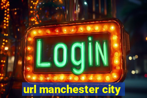 url manchester city