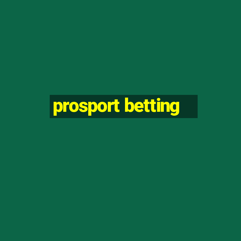 prosport betting