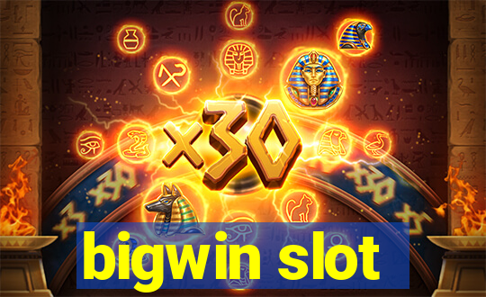 bigwin slot