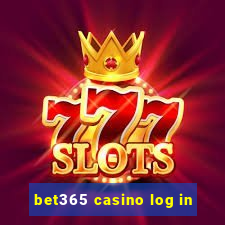 bet365 casino log in