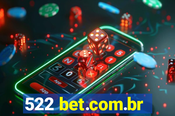 522 bet.com.br