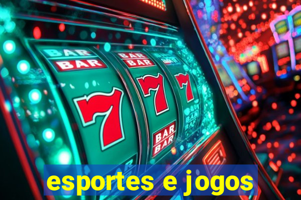 esportes e jogos