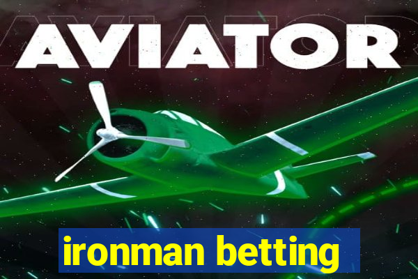 ironman betting