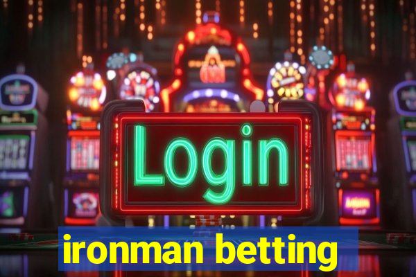 ironman betting