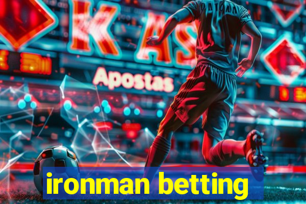 ironman betting