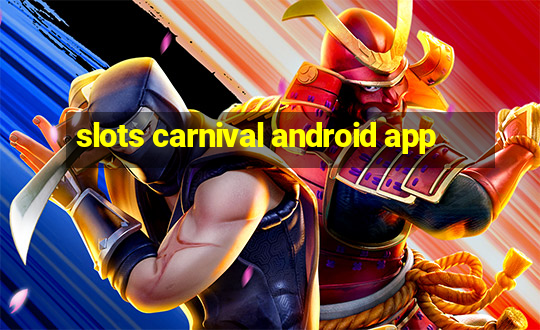 slots carnival android app