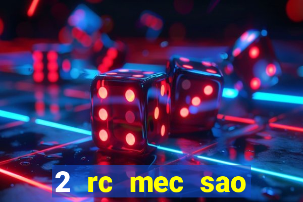 2 rc mec sao borja 2017 cap casino