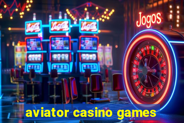 aviator casino games