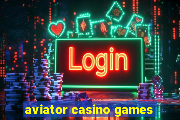 aviator casino games