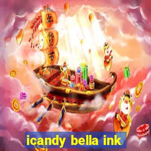 icandy bella ink