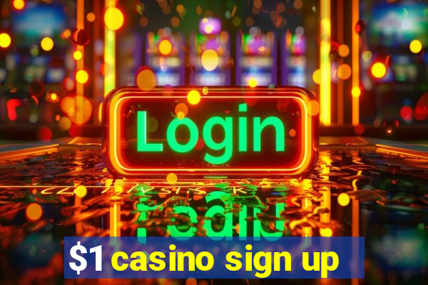 $1 casino sign up