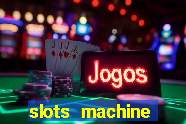 slots machine online for money