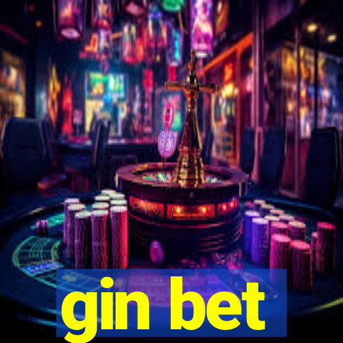 gin bet