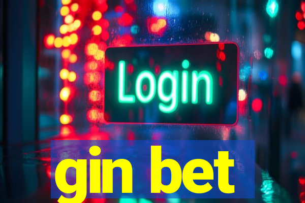 gin bet