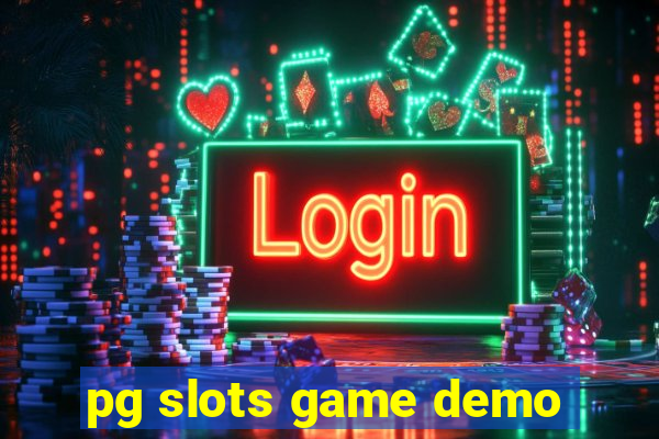 pg slots game demo