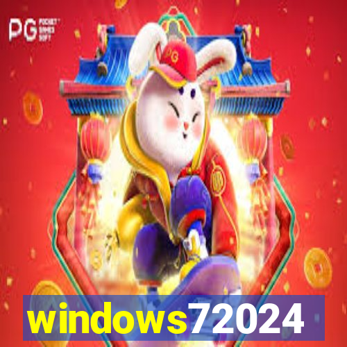 windows72024