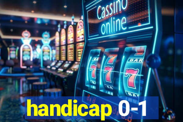 handicap 0-1