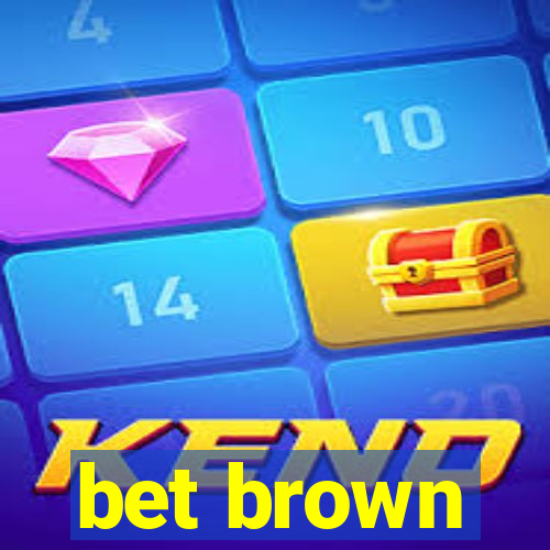 bet brown