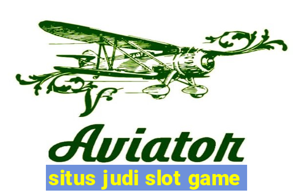 situs judi slot game