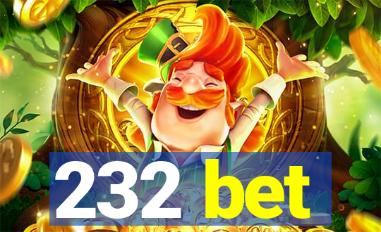 232 bet