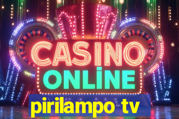 pirilampo tv