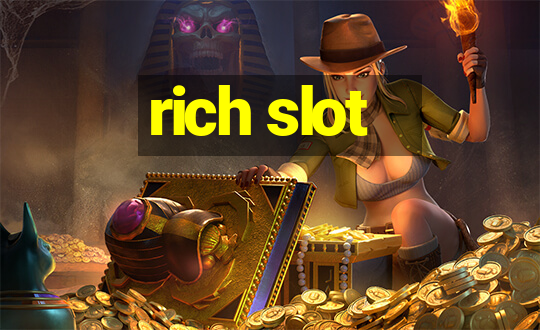 rich slot