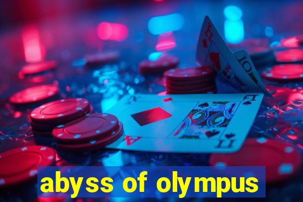 abyss of olympus